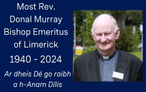 Photo graphic with Most Rev. Donal Murray Bishop Emeritus of Limerick, 1940-2024 and Ar dheis Dé go raibh a h-Anam Dílis